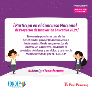 FONDEP, CONCURSO DE PROYECTOS DE INNOVACIÓN EDUCATIVA – RECIBE ASESORÍA AQUÍ – INSCRIBE TU PROYECTO AHORA