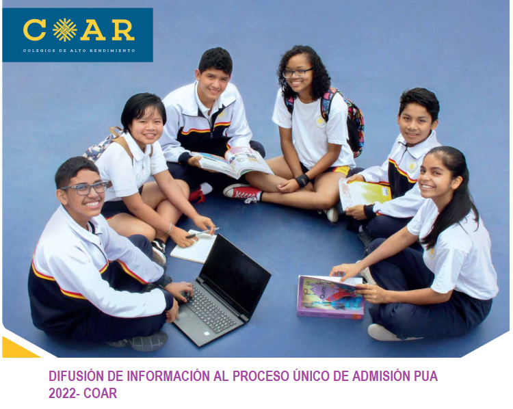 INFORMACIÓN AL PROCESO ÚNICO DE ADMISIÓN PUA 2022 COAR