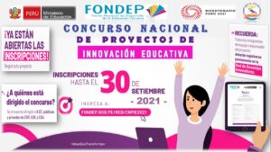 CONCURSO NACIONAL DE PROYECTOS DE INNOVACIÓN EDUCATIVA-FONDEP-2021