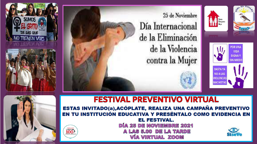FESTIVAL PREVENTIVO VIRTUAL «DIA INTERNACIONAL DE LA ELIMINACIÓN DE LA VIOLENCIA CONTRA LA MUJER»
