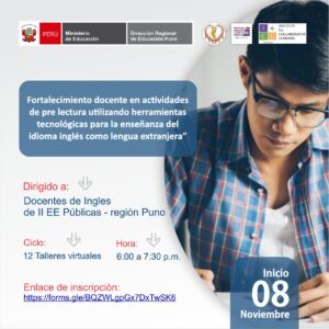 Fortalecimiento Docente en actividades de Pre lectura utilizando las herramientas tecnológicas para la enseñanza de Ingles…