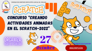 CONCURSO EDUCATIVO SCRATCH – 2022 «Creando Actividades Animadas en el Scratch»