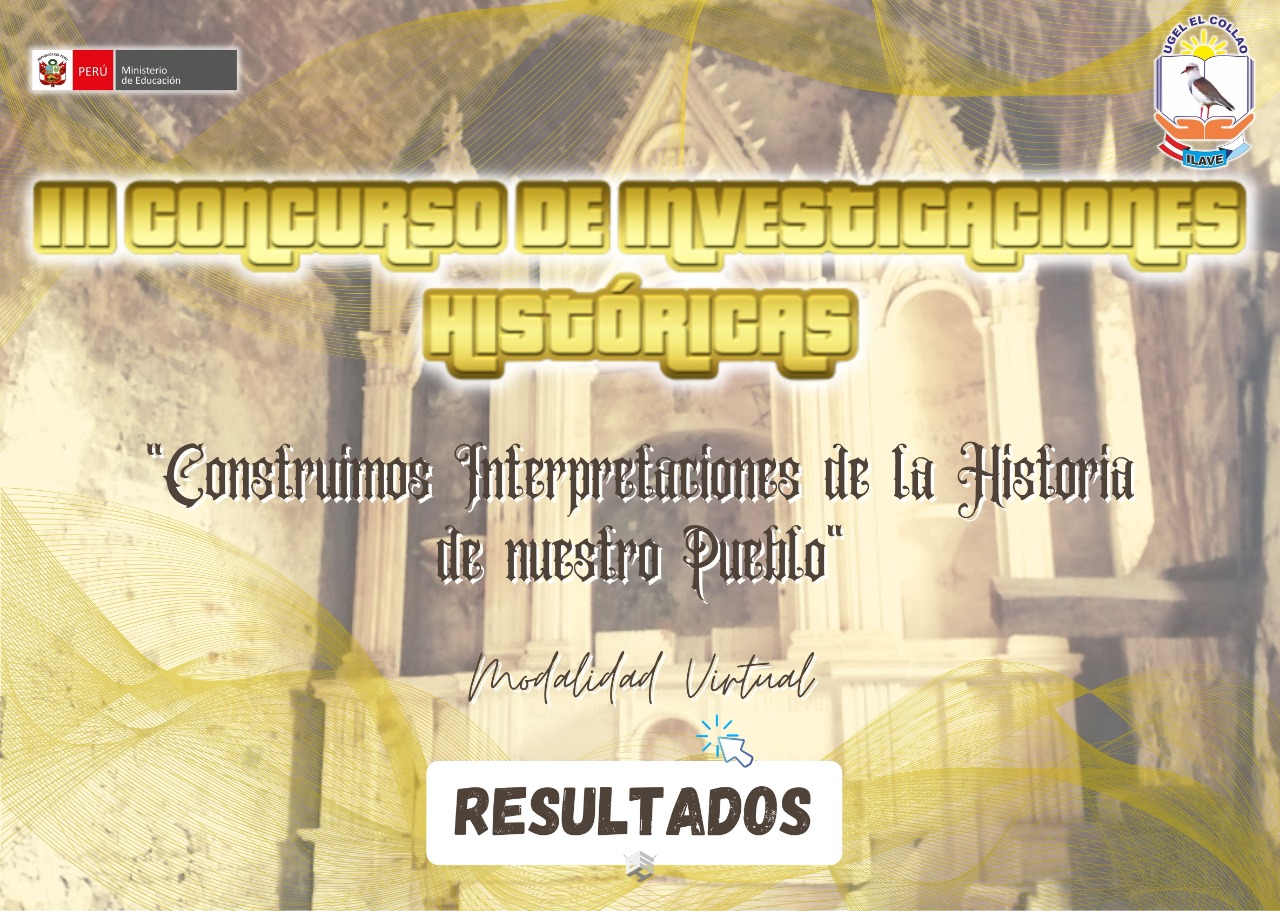 RESULTADOS DEL III CONCURSO DE INVESTIGACIONES HISTORICAS-2022