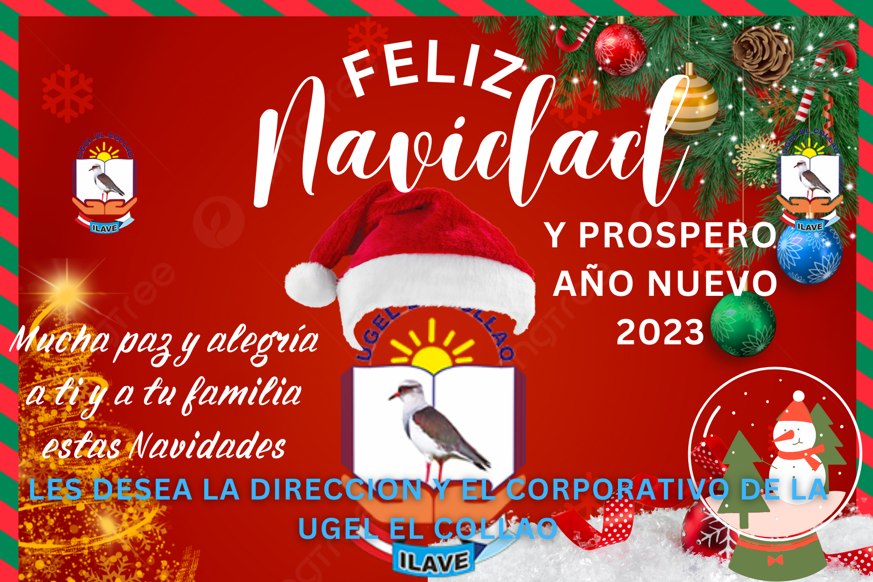 LOS DESEOS DE LA DIRECCIÓN Y EL CORPORATIVOS DE LA UGEL EL COLLAO LLEÑAS DE DICHA Y PROSPERIDAD