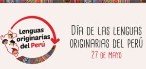 “Día de las lenguas originarias del Perú”.