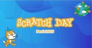 INSCRIPCIÓN AL EVENTO «DIA INTERNACIONAL DEL SCRATCH»