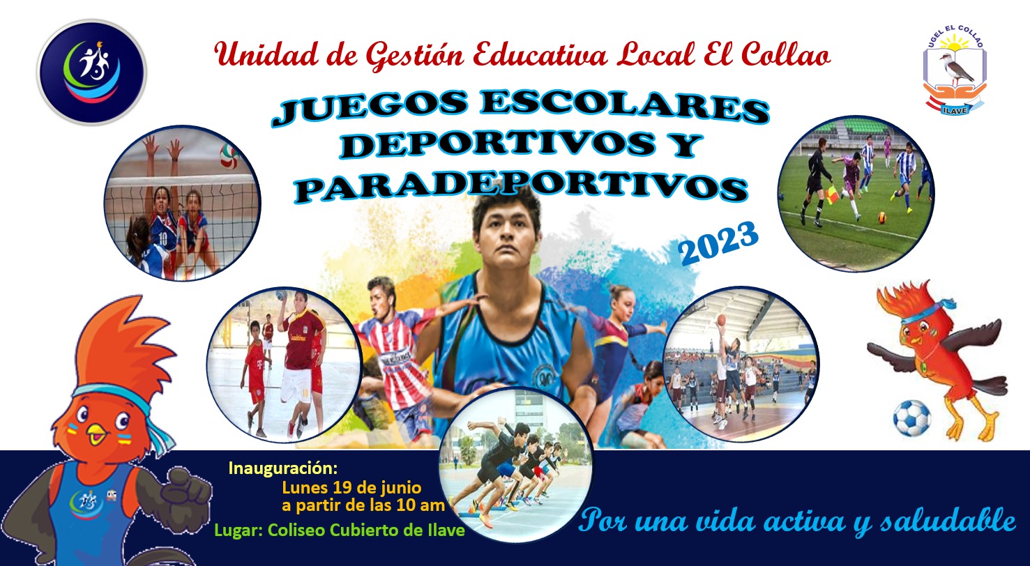 INAUGURACIÓN JUEGOS DEPORTIVOS Y PARADEPORTIVOS – 2023