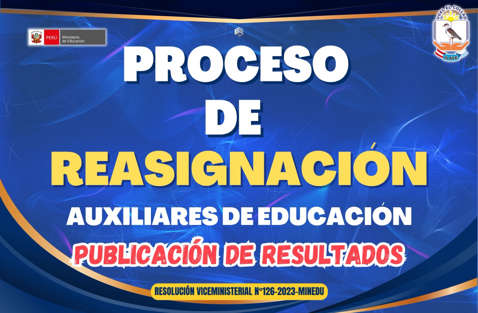 RESULTADOS PRELIMINARES DE LA CALIFICACIÓN DE EXPEDIENTES DEL PROCESO DE REASIGNACIÓN DE AUXILIARES DE EDUCACIÓN 2023