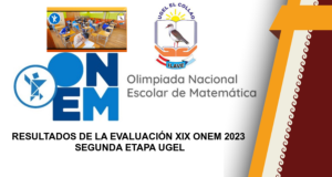 RESULTADOS DE LA EVALUACIÓN XIX ONEM 2023 – SEGUNDA ETAPA UGEL