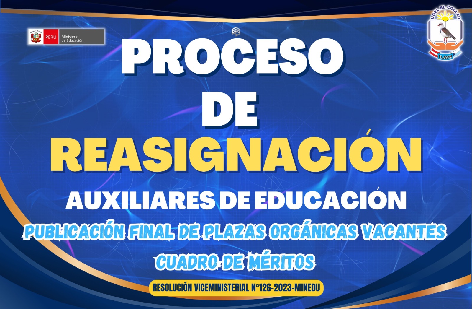 PROCESO DE REASIGNACIÓN DE AUXILIARES DE EDUCACIÓN POR LAS CAUSALES DE INTERÉS  PERSONAL Y UNIDAD FAMILIAR 2023.