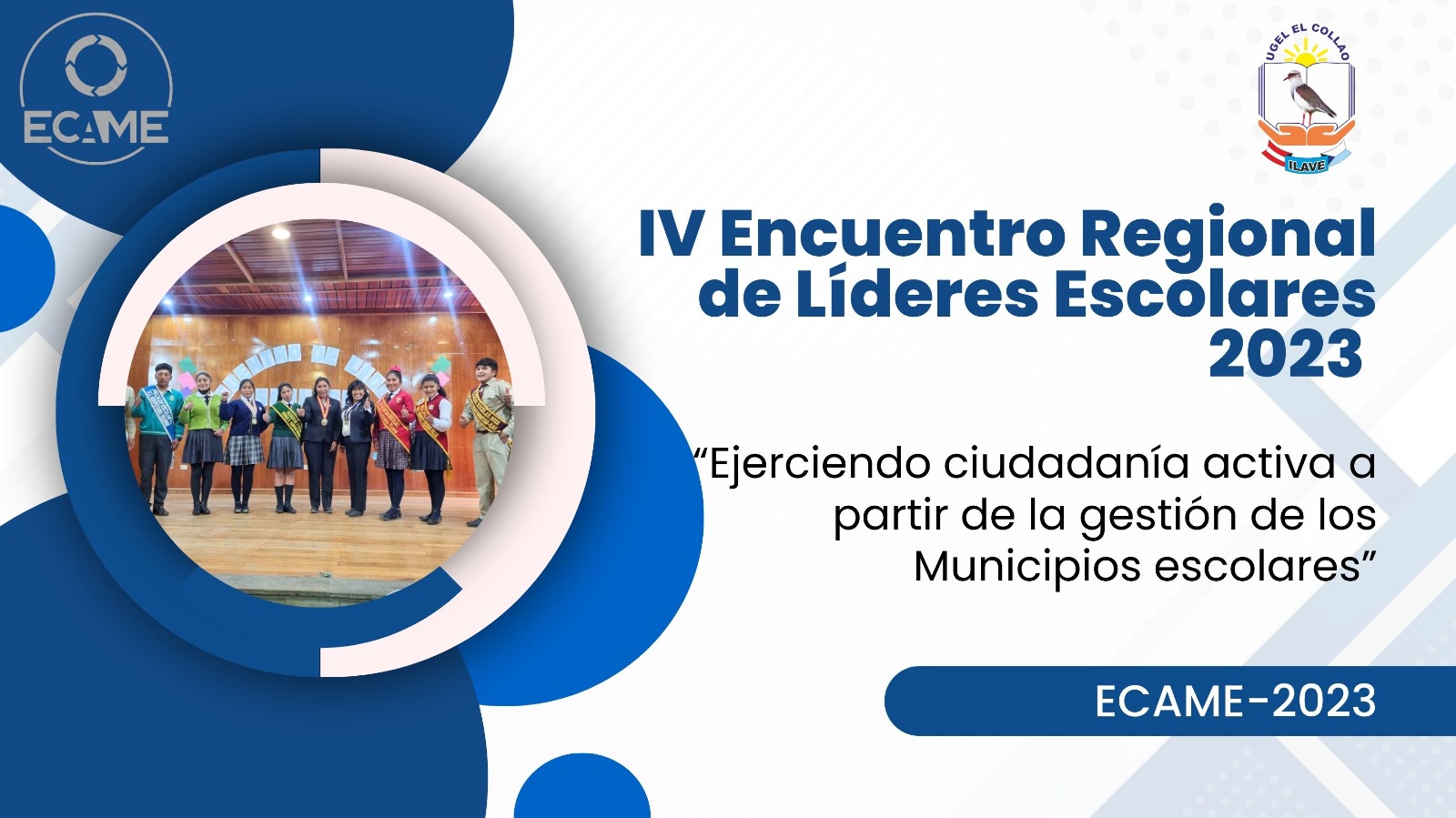 IV ENCUENTRO REGIONAL DE LIDERES ESCOLARES 2023
