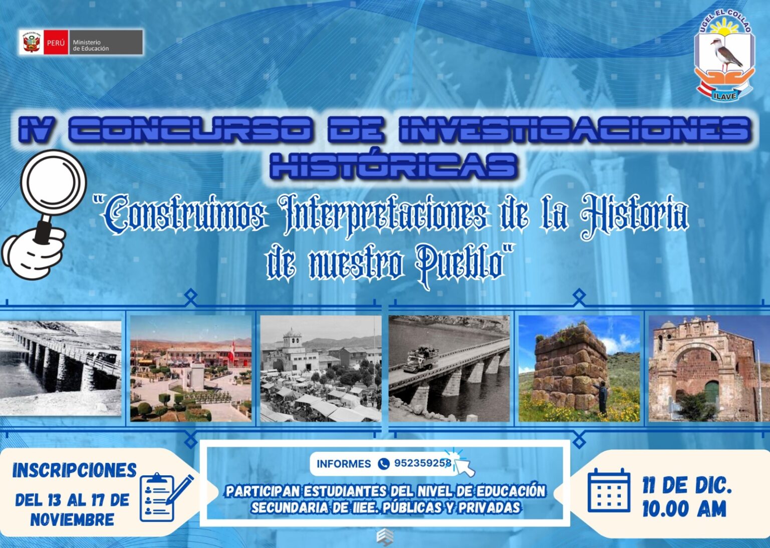 IV CONCURSO DE INVESTIGACIONES HISTORICAS. «Construimos Interpretaciones de la  Historia de nuestro Pueblo»