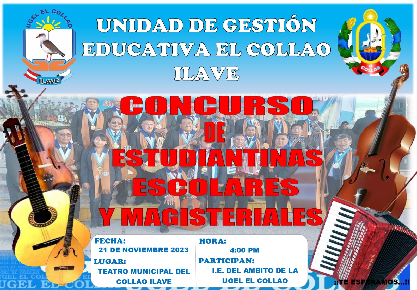 INVITA A PARTICIPAR EN EL CONCURSO PROVINCIAL DE ESTUDIANTINAS ESCOLARES Y MAGISTERIALES  ETAPA UGEL EL COLLAO 2023.