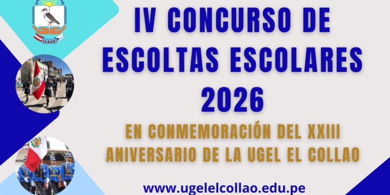 Invita a participar en el IV Concurso de Escoltas por el XXIII Aniversario de la UGEL El Collao
